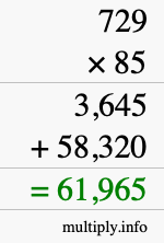 How to calculate 729 times 85 using long multiplication