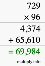 How to calculate 729 times 96 using long multiplication