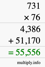 How to calculate 731 times 76 using long multiplication