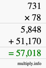 How to calculate 731 times 78 using long multiplication How to calculate 731 times 78 using long multiplication