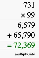 How to calculate 731 times 99 using long multiplication How to calculate 731 times 99 using long multiplication