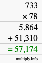 How to calculate 733 times 78 using long multiplication How to calculate 733 times 78 using long multiplication