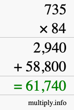 How to calculate 735 times 84 using long multiplication How to calculate 735 times 84 using long multiplication