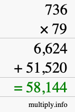 How to calculate 736 times 79 using long multiplication