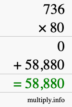 How to calculate 736 times 80 using long multiplication