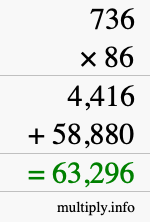 How to calculate 736 times 86 using long multiplication