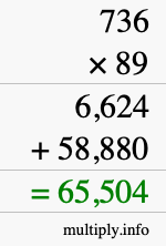 How to calculate 736 times 89 using long multiplication