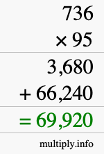 How to calculate 736 times 95 using long multiplication