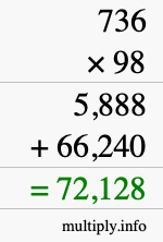 How to calculate 736 times 98 using long multiplication