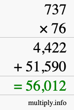 How to calculate 737 times 76 using long multiplication