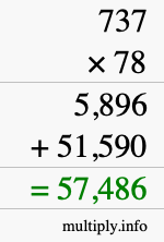 How to calculate 737 times 78 using long multiplication How to calculate 737 times 78 using long multiplication