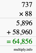 How to calculate 737 times 88 using long multiplication