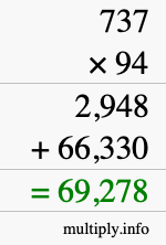 How to calculate 737 times 94 using long multiplication