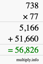 How to calculate 738 times 77 using long multiplication