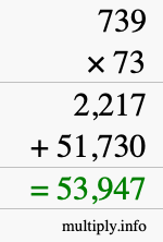 How to calculate 739 times 73 using long multiplication