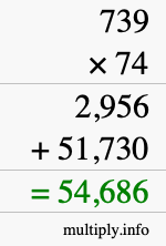 How to calculate 739 times 74 using long multiplication