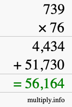 How to calculate 739 times 76 using long multiplication