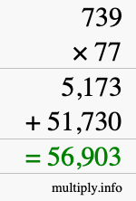 How to calculate 739 times 77 using long multiplication