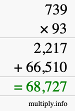 How to calculate 739 times 93 using long multiplication