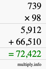 How to calculate 739 times 98 using long multiplication