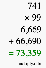 How to calculate 741 times 99 using long multiplication How to calculate 741 times 99 using long multiplication