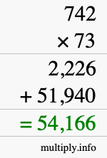 How to calculate 742 times 73 using long multiplication