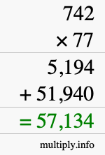 How to calculate 742 times 77 using long multiplication