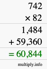 How to calculate 742 times 82 using long multiplication