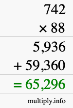 How to calculate 742 times 88 using long multiplication