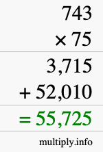 How to calculate 743 times 75 using long multiplication