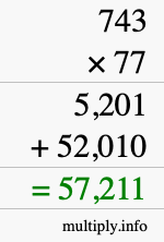 How to calculate 743 times 77 using long multiplication