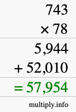 How to calculate 743 times 78 using long multiplication