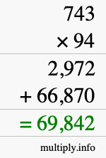 How to calculate 743 times 94 using long multiplication