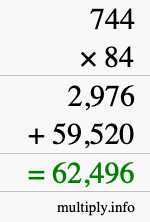 How to calculate 744 times 84 using long multiplication How to calculate 744 times 84 using long multiplication