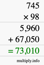 How to calculate 745 times 98 using long multiplication