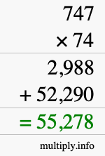 How to calculate 747 times 74 using long multiplication