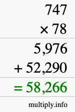 How to calculate 747 times 78 using long multiplication