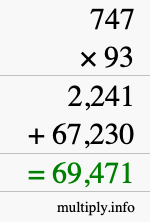 How to calculate 747 times 93 using long multiplication