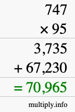 How to calculate 747 times 95 using long multiplication How to calculate 747 times 95 using long multiplication