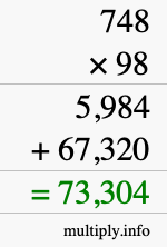 How to calculate 748 times 98 using long multiplication