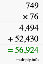 How to calculate 749 times 76 using long multiplication