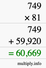 How to calculate 749 times 81 using long multiplication