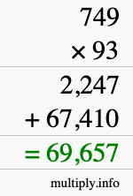 How to calculate 749 times 93 using long multiplication