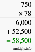 How to calculate 750 times 78 using long multiplication How to calculate 750 times 78 using long multiplication