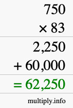 How to calculate 750 times 83 using long multiplication