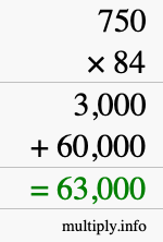 How to calculate 750 times 84 using long multiplication How to calculate 750 times 84 using long multiplication