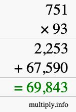 How to calculate 751 times 93 using long multiplication
