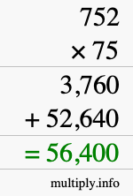 How to calculate 752 times 75 using long multiplication How to calculate 752 times 75 using long multiplication