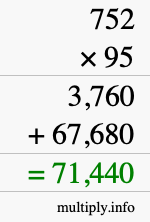 How to calculate 752 times 95 using long multiplication How to calculate 752 times 95 using long multiplication