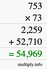 How to calculate 753 times 73 using long multiplication